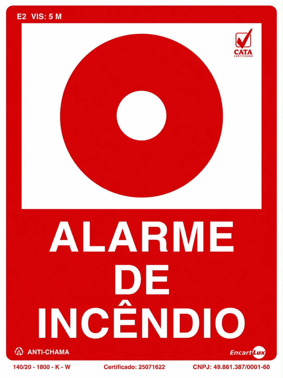 Placa FOTOLUMIN. Alarme Incêndio PAF695 