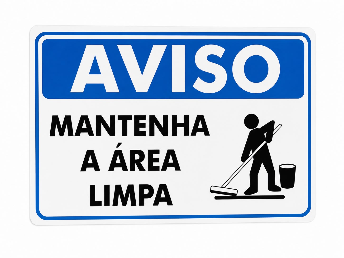 Placa Mantenha a Area Limpa PR4032 
