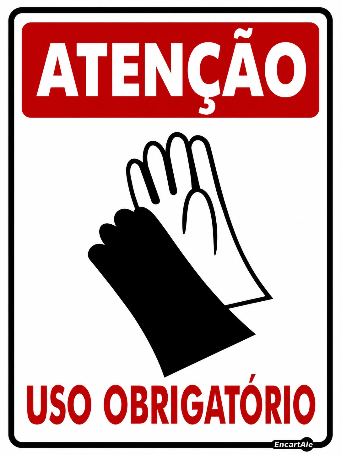 Placa Segurança Uso Obrigatorio de Luvas PS85 