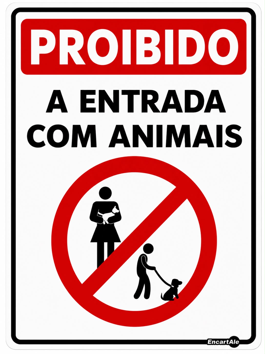 Placa Proidibo a Entrada de Animais PS298 20X30 