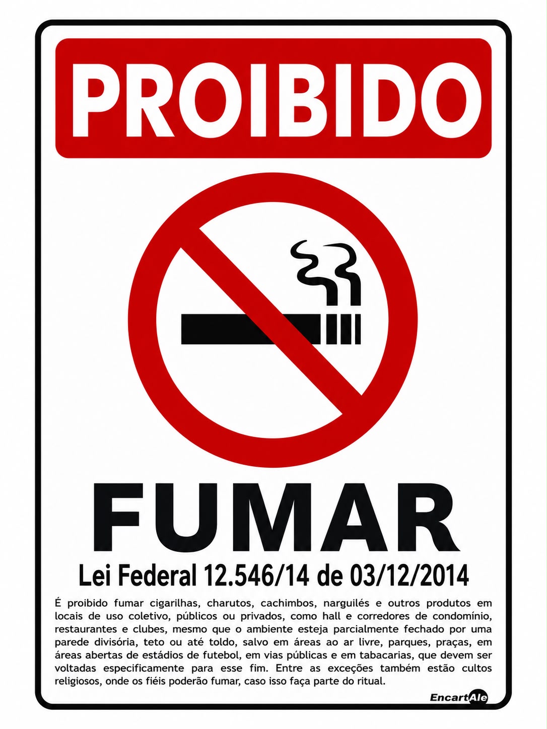 PS90 Proibido Fumar C/ Lei Federal - Ps 0,80mm - 20x30cm 