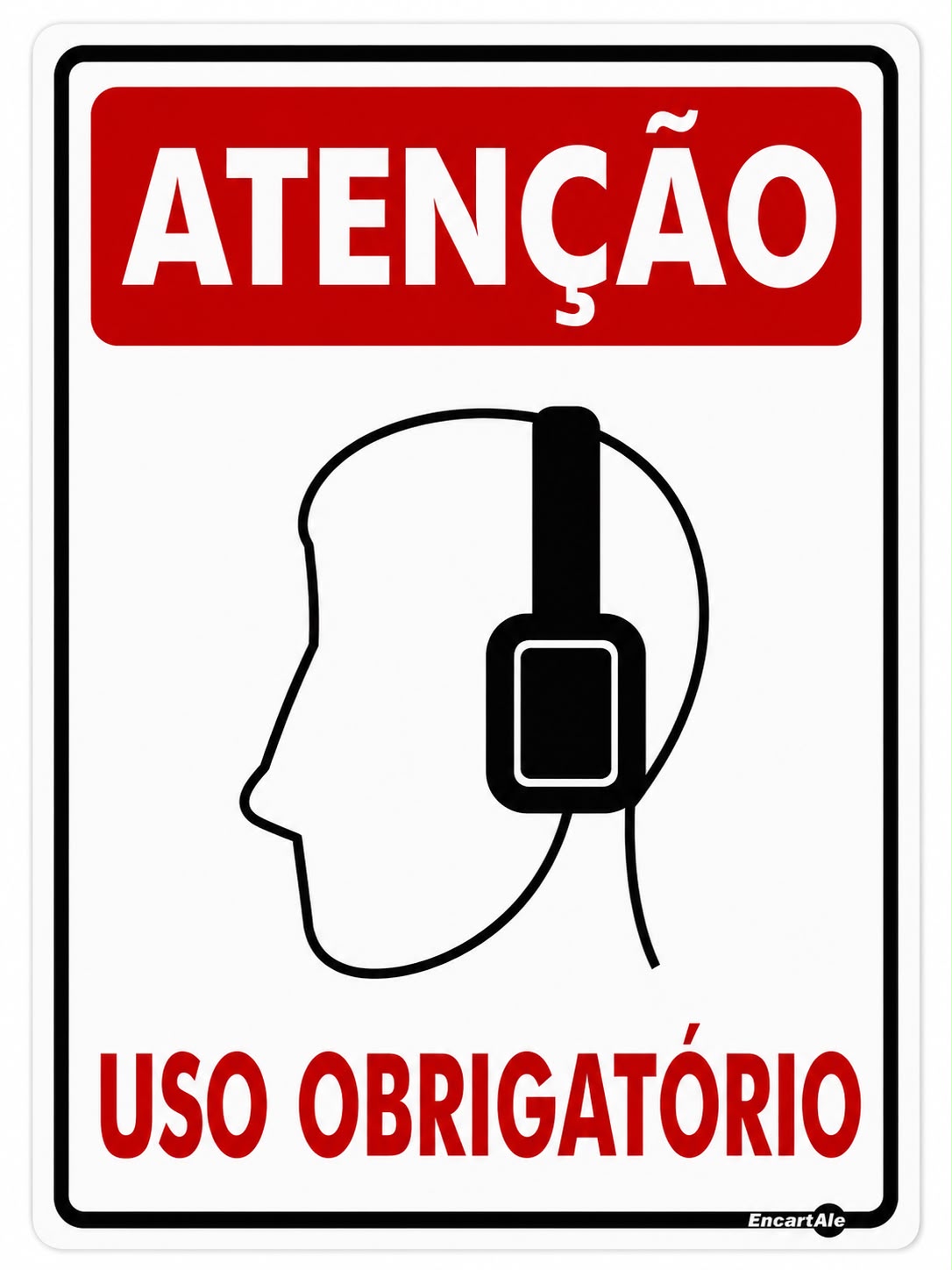 Placa Seguranca Uso Obrigatorio de PROT. Auricular PS82 
